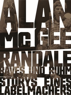 cover image of Randale, Raves und Ruhm